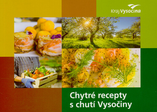Chytré recepty s chutí Vysočiny