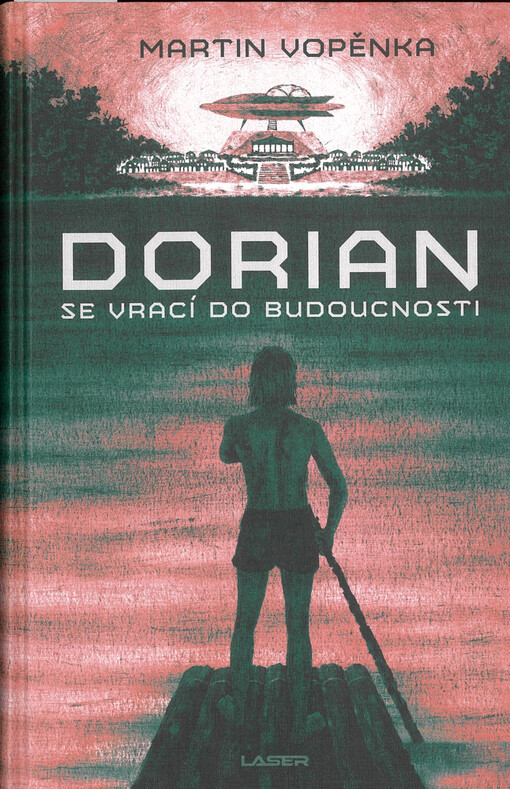 Dorian se vrací do budoucnosti, aneb, Nový začátek na staré planetě