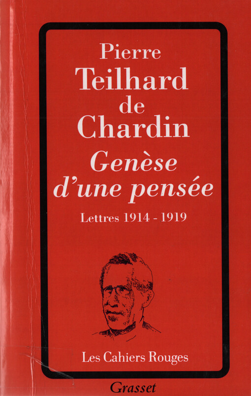Genèse d'une pensée : lettres 1914 - 1919