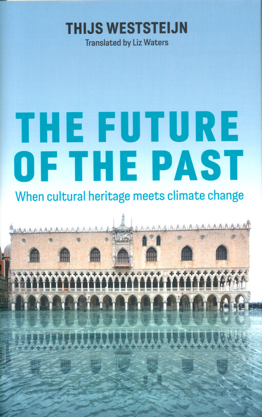 The future of the past : when cultural heritage meets climate change