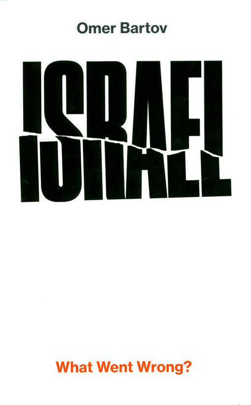 Israel : what went wrong?