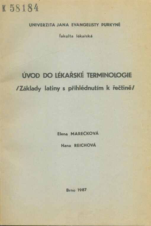 Úvod do lékařské terminologie : základy latiny s přihlédnutím k řečtině
