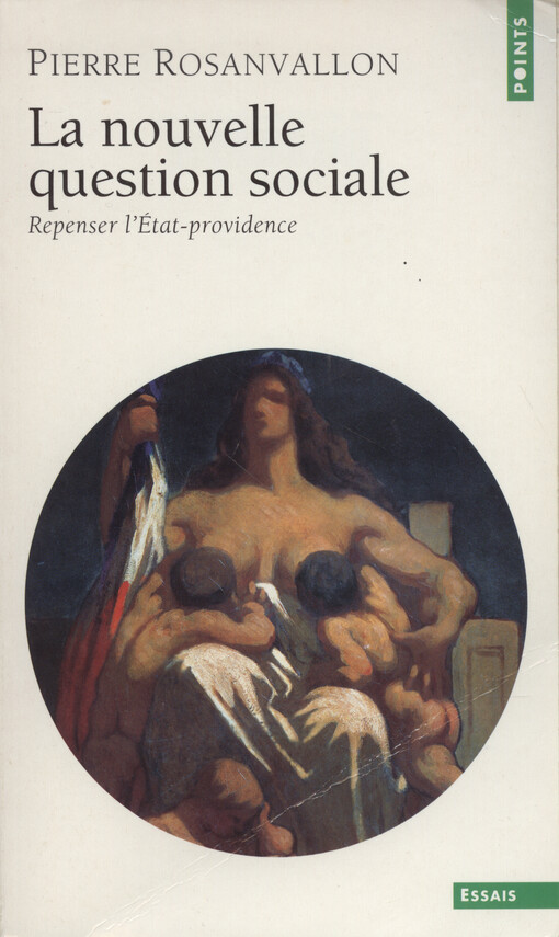 La nouvelle question sociale : repenser l'état-providence