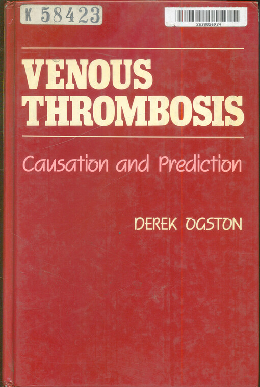Venous thrombosis : causation and prediction