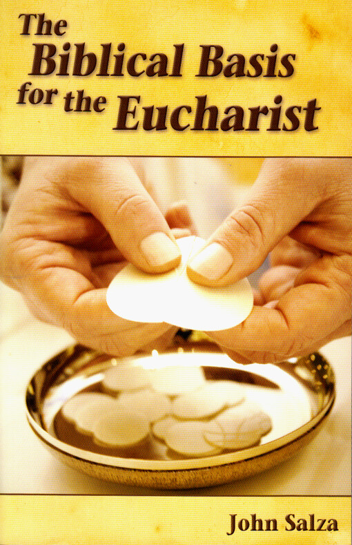 The biblical basis for the Eucharist