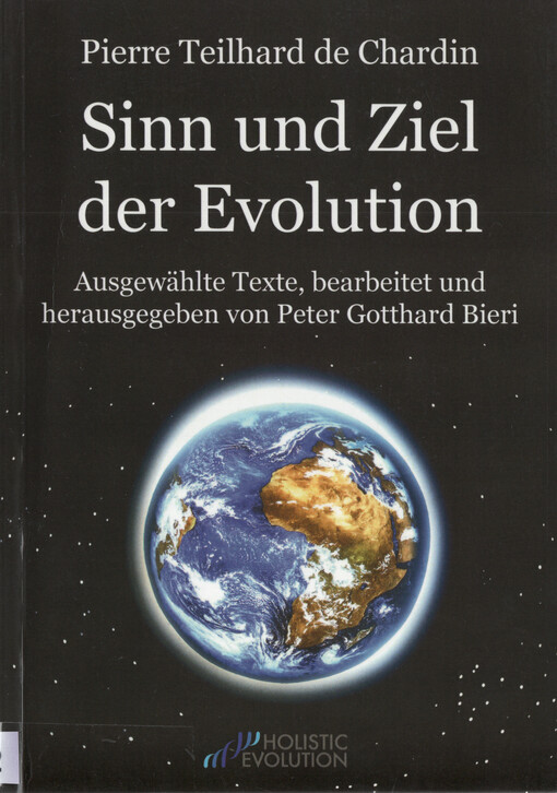 Sinn und Ziel der Evolution : ausgewählte Texte