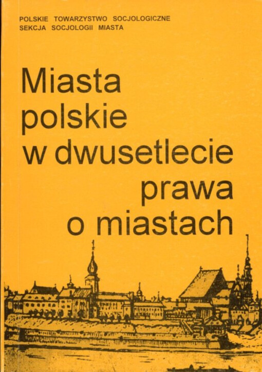 Miasta polskie w dwusetlecie prawa o miastach :praca zbiorowa