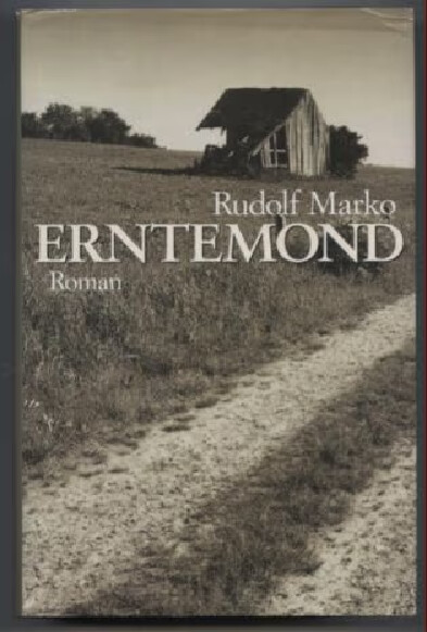 Erntemond :Roman