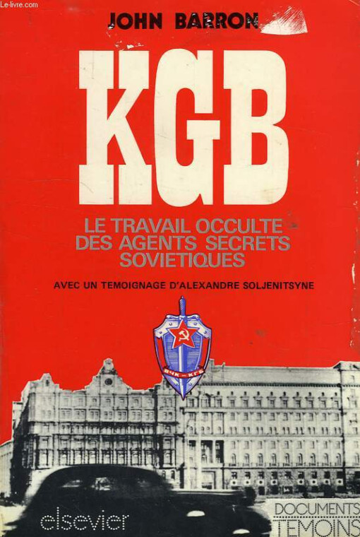 KGB :le travail occulte des agents secretes sovietiques