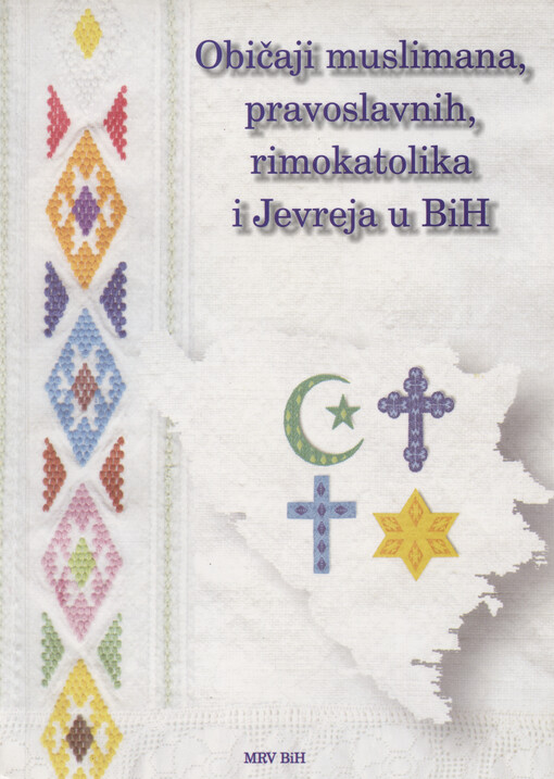 Običaji muslimana, pravoslavnih, rimokatolika i jevreja u BiH
