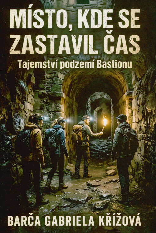 Místo, kde se zastavil čas