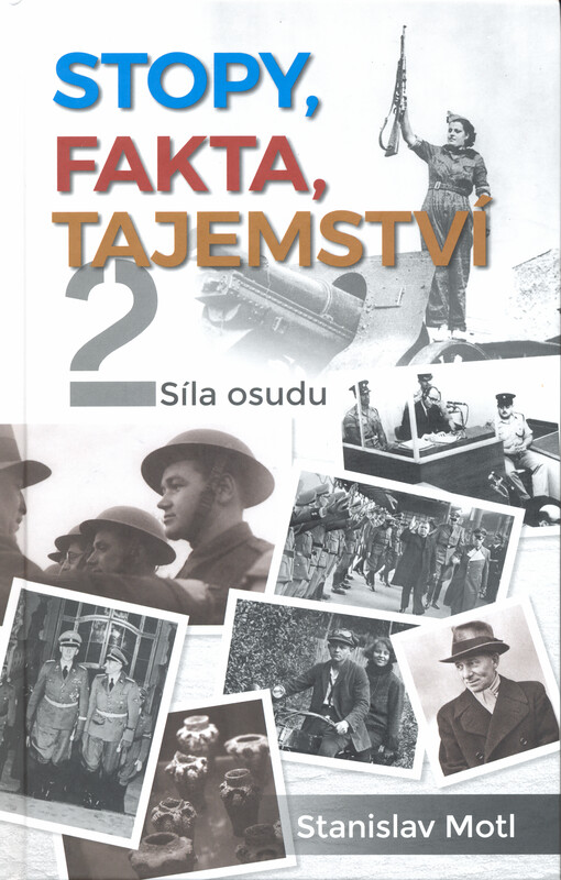 Stopy, fakta, tajemství. 2, Síla osudu