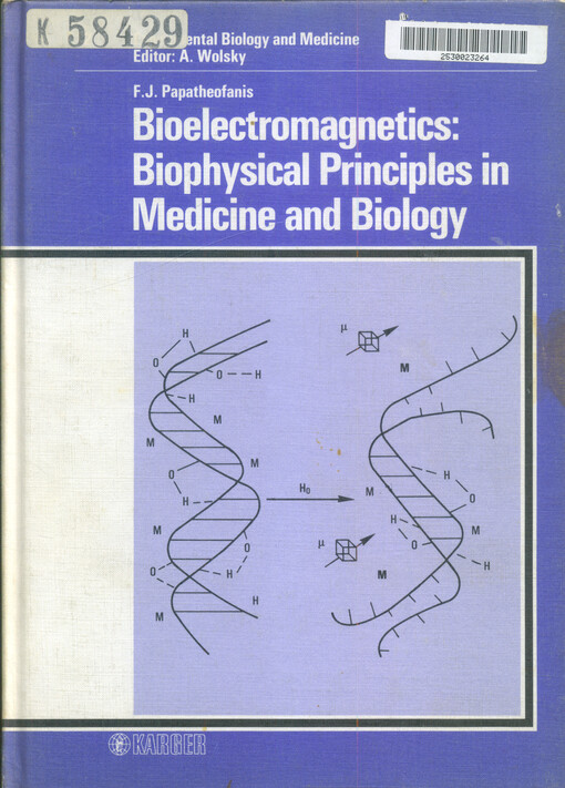 Bioelectromagnetics : biophysical principles in medicine and biology