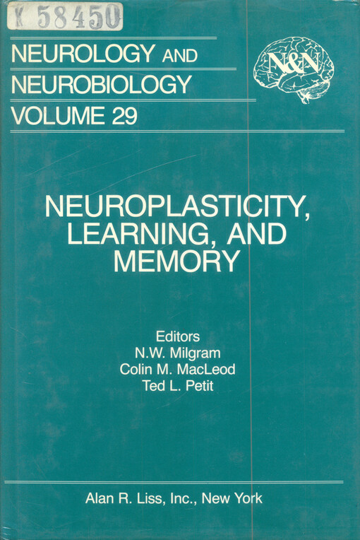 Neuroplasticity, learning, and memory : proceedings of a symposium held at Toronto : March 25, 1986