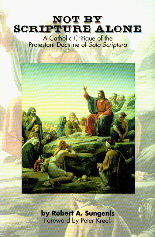 Not by scripture alone