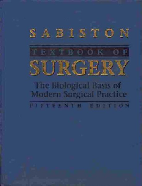 Textbook of surgery :the biological basis of modern surgical practice