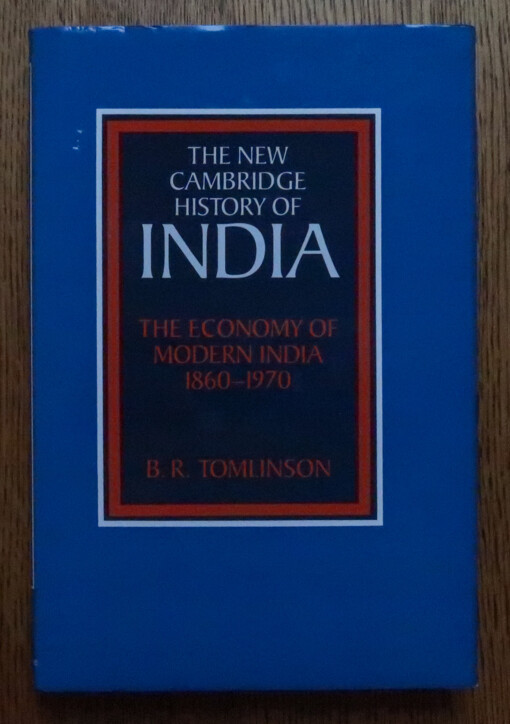 The Economy of modern India 1860-1970