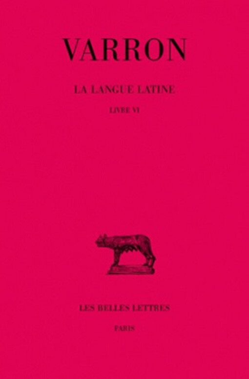 La langue latine. T. 2.
