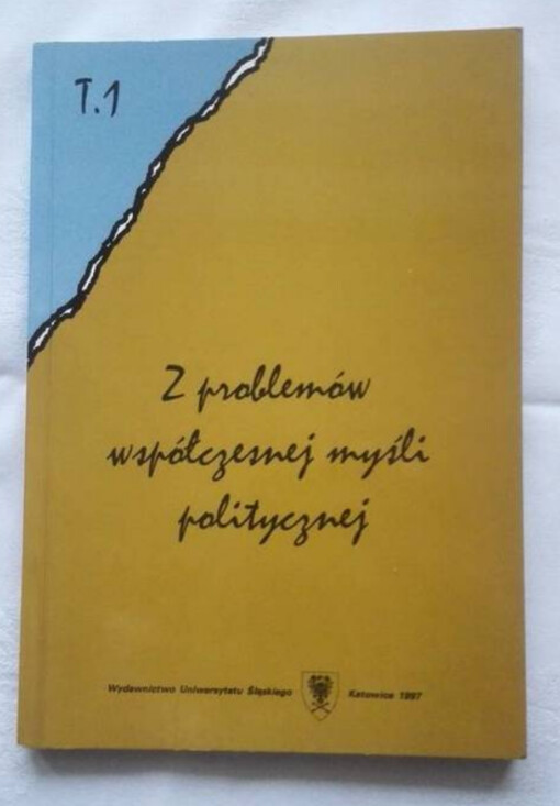 Z problemów wspólczesnej myśli politycznej