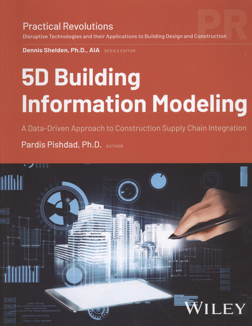 5D building information modeling : a data-driven approach to construction supply chain integration