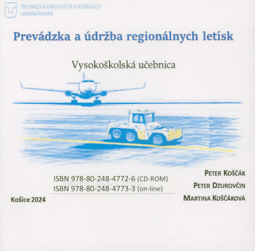 Prevádzka a údržba regionálnych letísk : vysokoškolská učebnica