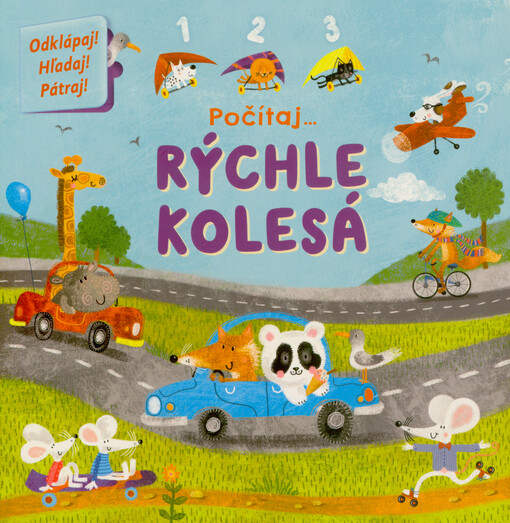 Rýchle kolesá : odklápaj!, hladaj!, pátraj!