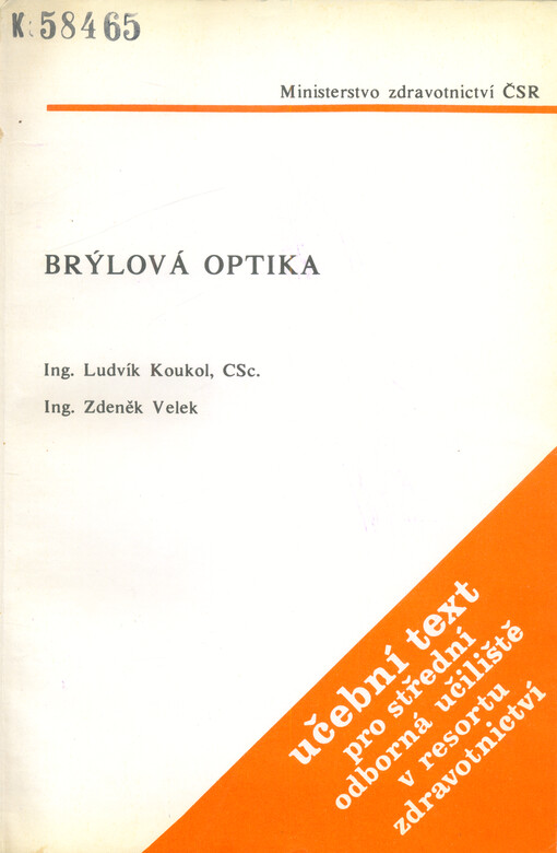 Brýlová optika : učební text pro střední odborná učiliště v resortu zdravotnictví