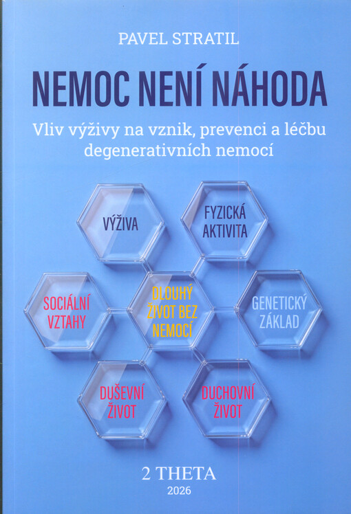 Nemoc není náhoda