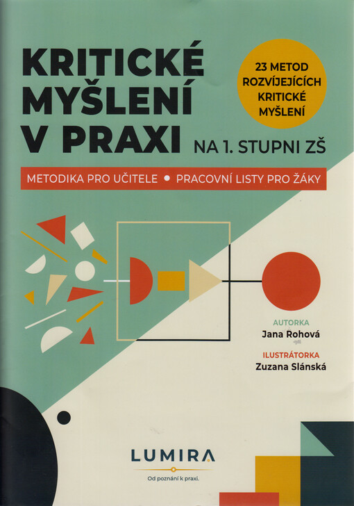 Kritické myšlení v praxi na 1. stupni ZŠ
