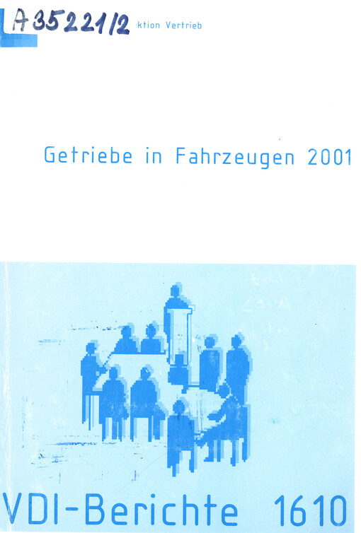 Getriebe in Fahrezeugen 2001 : Tagung Friedrichshafen, 19. und 20. Juni 2001