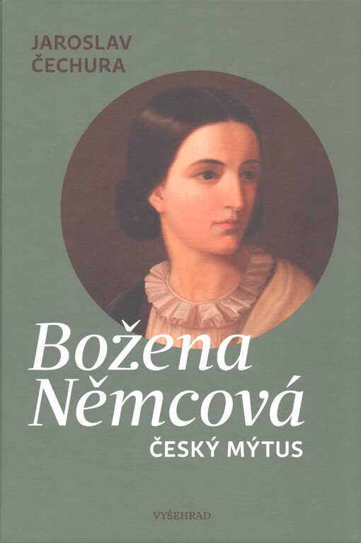 Božena Němcová : český mýtus