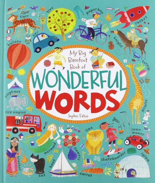 My big Barefoot book of wondeful words