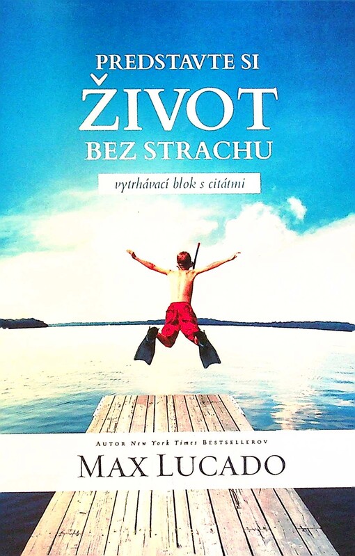 Predstavte si život bez strachu