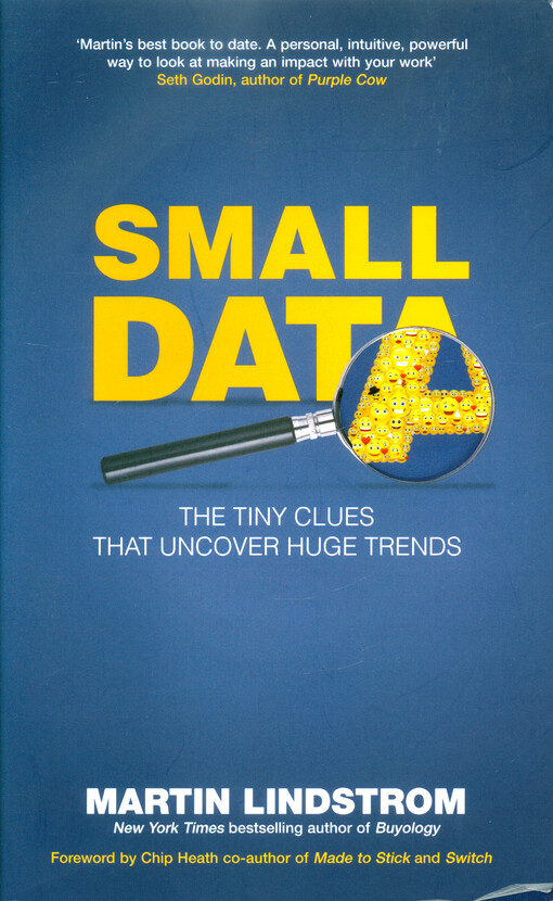 Small data : the tiny clues that uncover huge trends