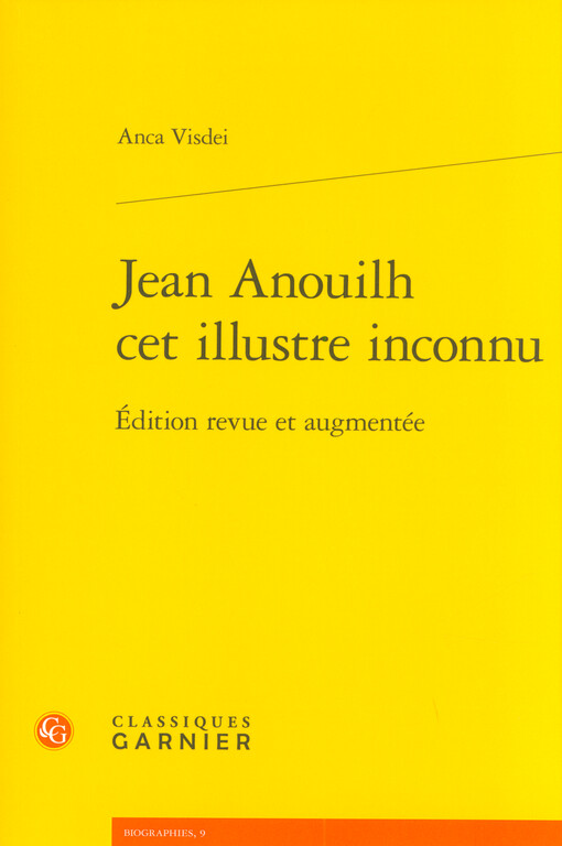 Jean Anouilh cet illustre inconnu