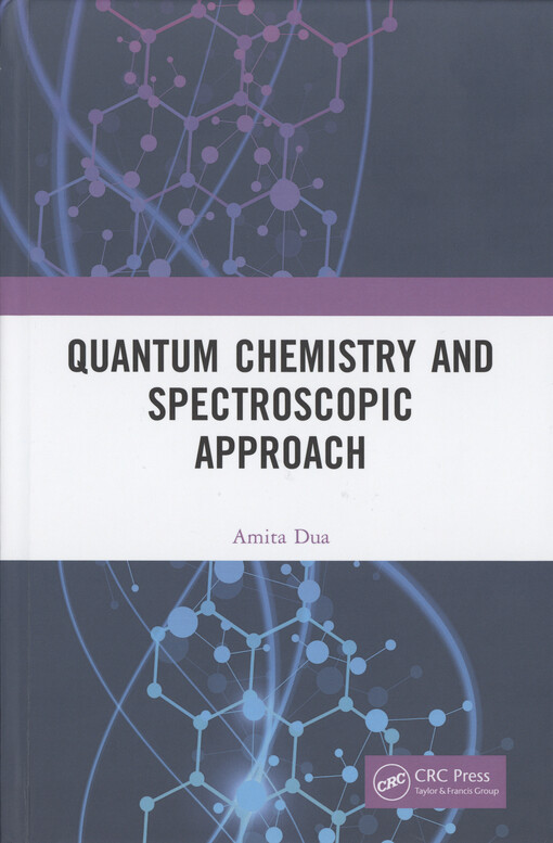 Quantum chemistry & spectroscopic approach