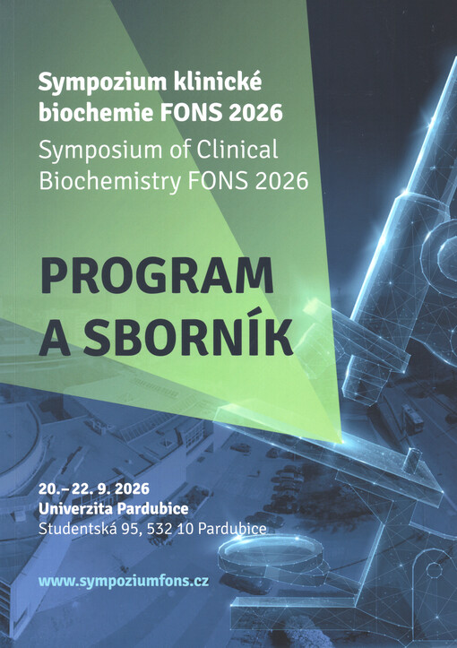 FONS : sympozium klinické biochemie 2026 : program a sborník sympozia FONS 2026 : Pardubice 20.-22. září 2026