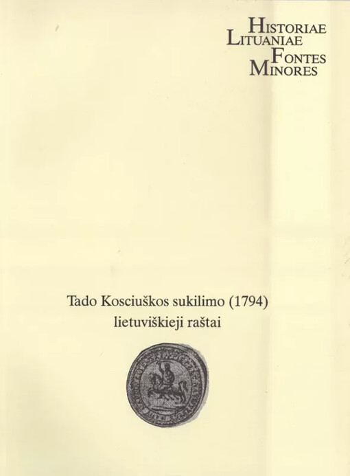 Tado Kosciuškos sukilimo (1794) lietuviškieji raštai