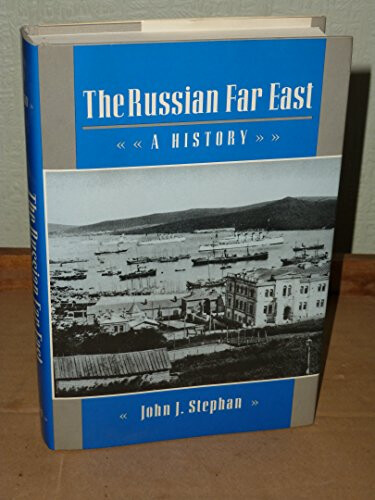 The Russian Far East :a history