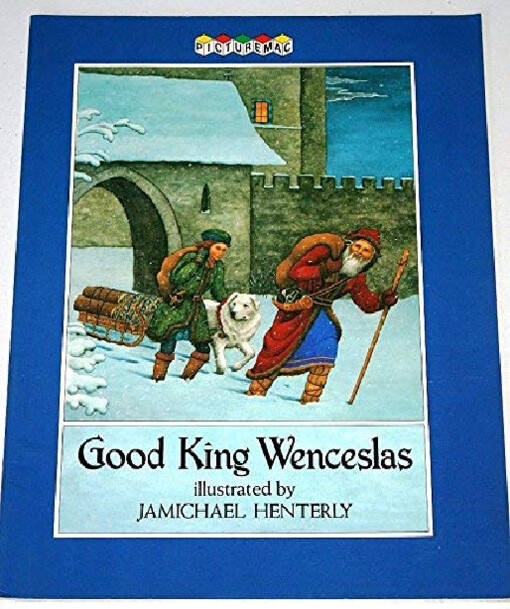 Good king Wenceslas