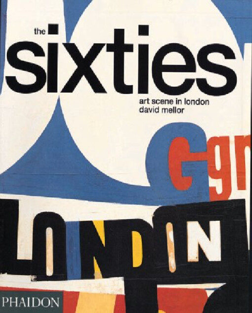 The sixties art scene in London