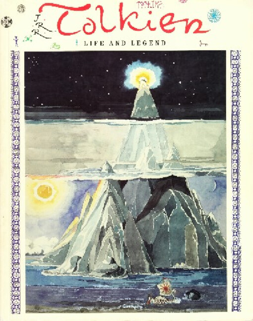 J.R.R. Tolkien - life and legend :an exhibition to commemorate the centenary of the birth of J.R.R. Tolkien (1892-1973)
