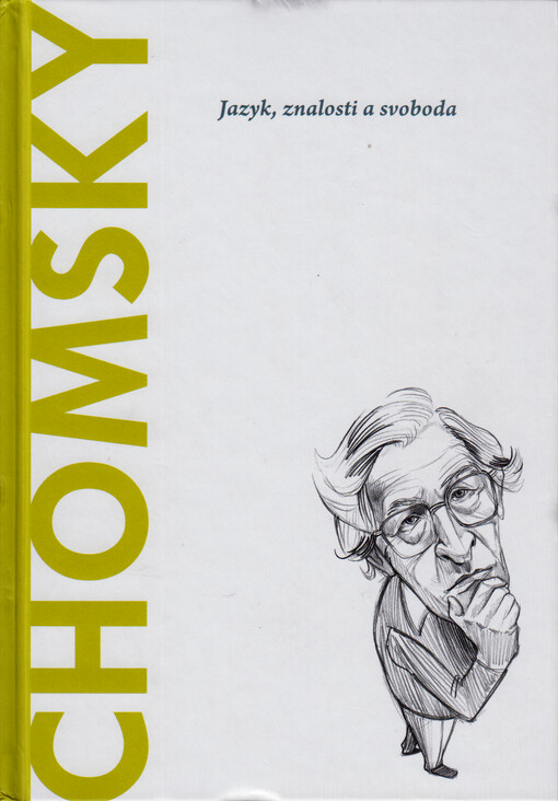 Chomsky : jazyk, znalosti a svoboda