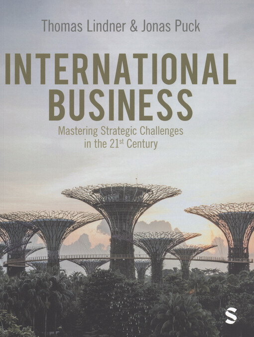 International business : mastering strategic challenges in the 21st century