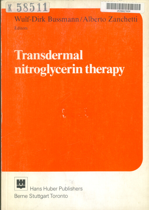 Transdermal nitroglycerin therapy : proceedings of an international symposium held in Düsseldorf on 11th July 1984