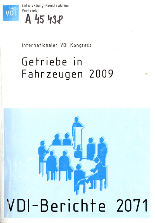 Internationaler VDI-Kongress Getriebe in Fahrzeugen 2009 : Kongress Friedrichshafen, 30. Juni und 1. Juli 2009