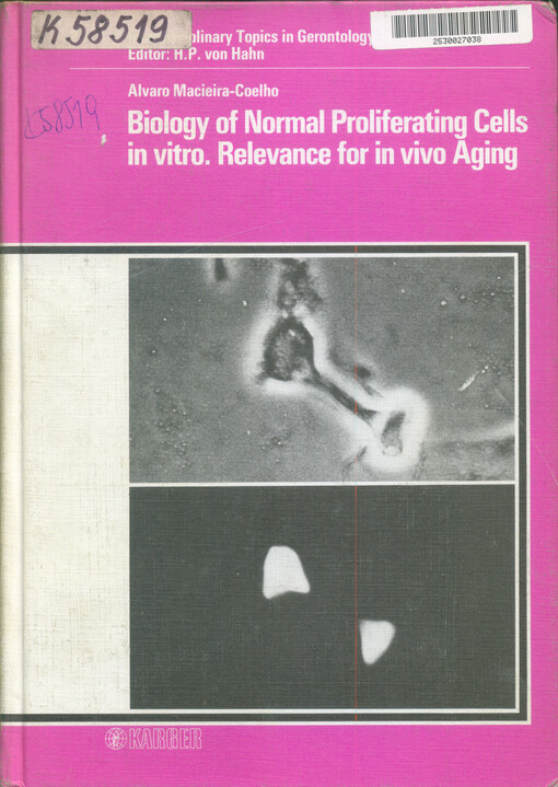 Biology of normal proliferating cells in vitro relevance for in vivo aging