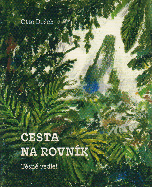Cesta na rovník : těsně vedle!