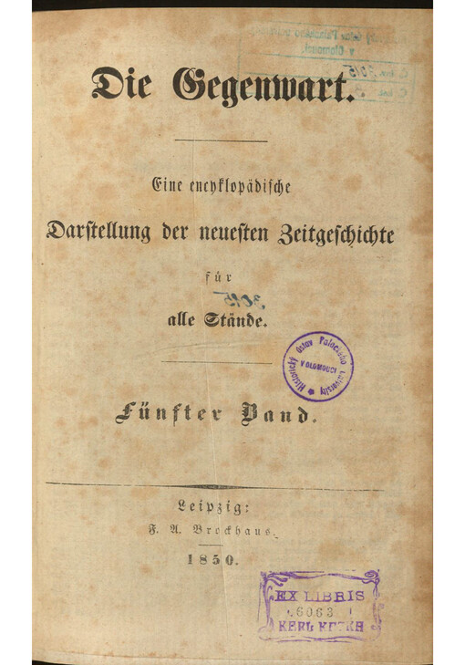 Die Gegenwart: Eine encyklopädische Darstellung der neuesten Zeitgeschichte für alle Stände. Fünfter Band