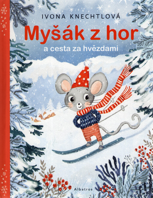 Myšák z hor a cesta za hvězdami
